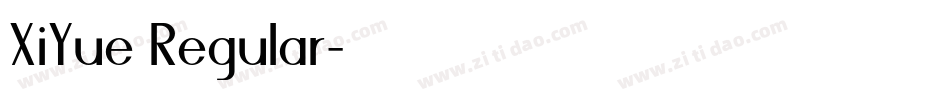 XiYue Regular字体转换